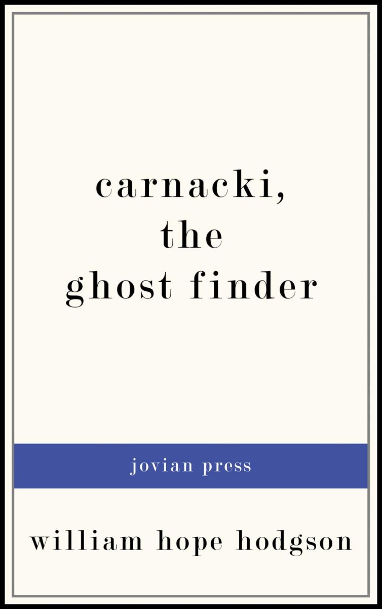 Carnacki, the Ghost Finder photo №1