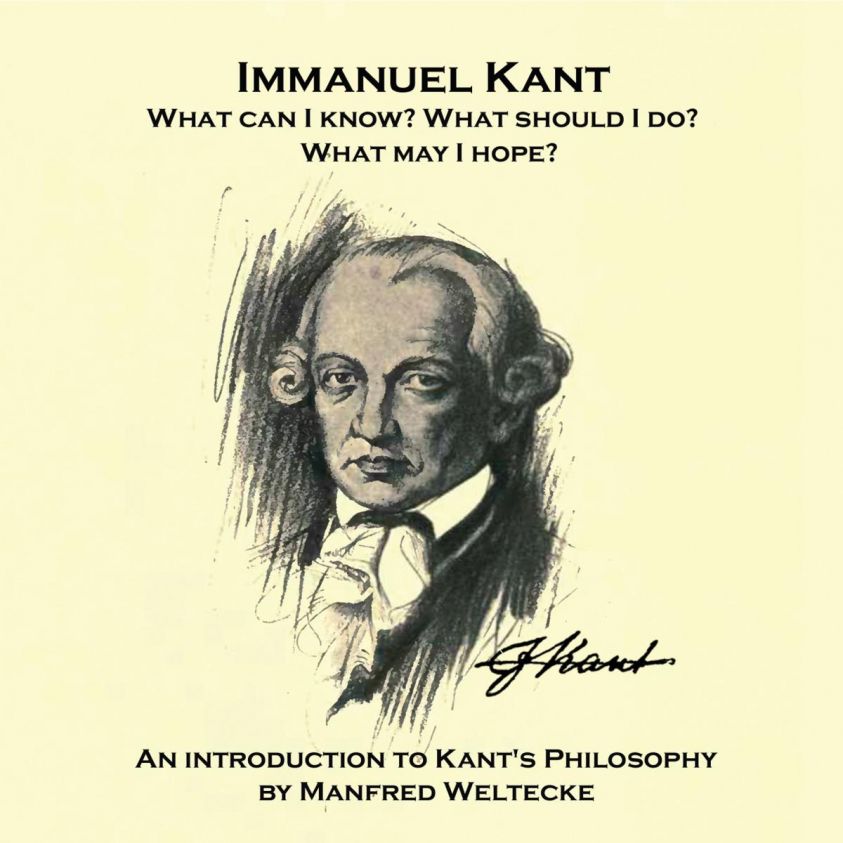 Immanuel Kant. What can I know? What should I do? What may I hope? Foto 2