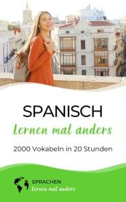 Spanisch lernen mal anders - 2000 Vokabeln in 20 Stunden Foto №1