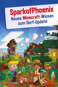 SparkofPhoenix: Neues Minecraft-Wissen zum Dorf-Update Foto №1