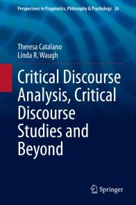 Critical Discourse Analysis, Critical Discourse Studies and Beyond photo №1