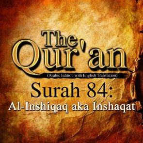 The Qur'an (Arabic Edition with English Translation) - Surah 84 - Al-Inshiqaq aka Inshaqat photo №1