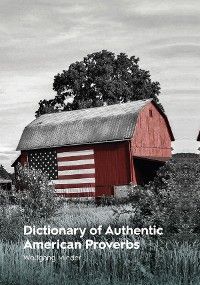 Dictionary of Authentic American Proverbs photo №1