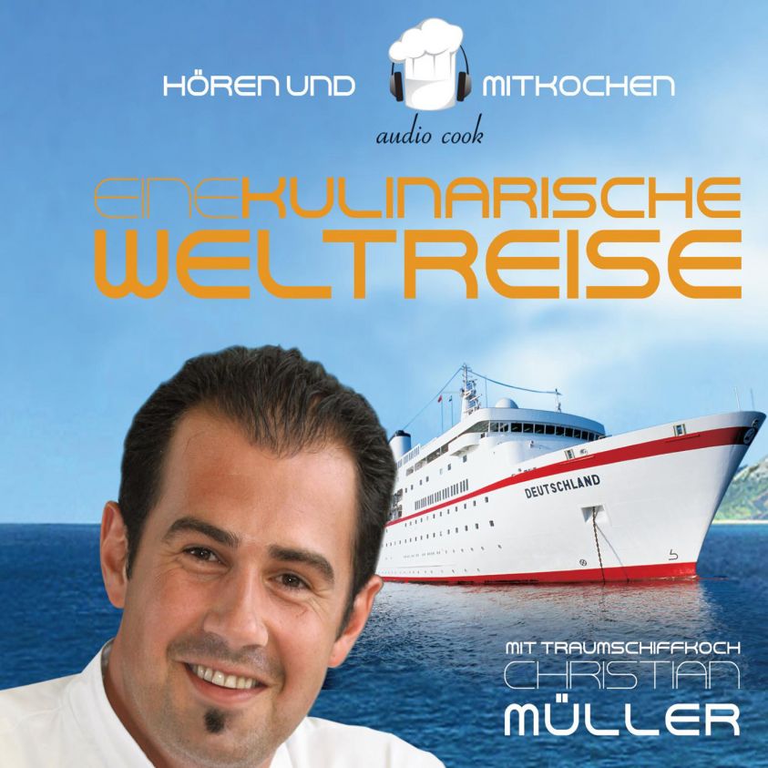 Eine kulinarische Weltreise - mit Traumschiffkoch Christian Müller Foto 2