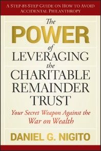 The Power of Leveraging the Charitable Remainder Trust photo №1