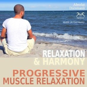 Progressive Muscle Relaxation - Dr. Edmond Jacobson - Relaxation and Harmony - PMR photo 1