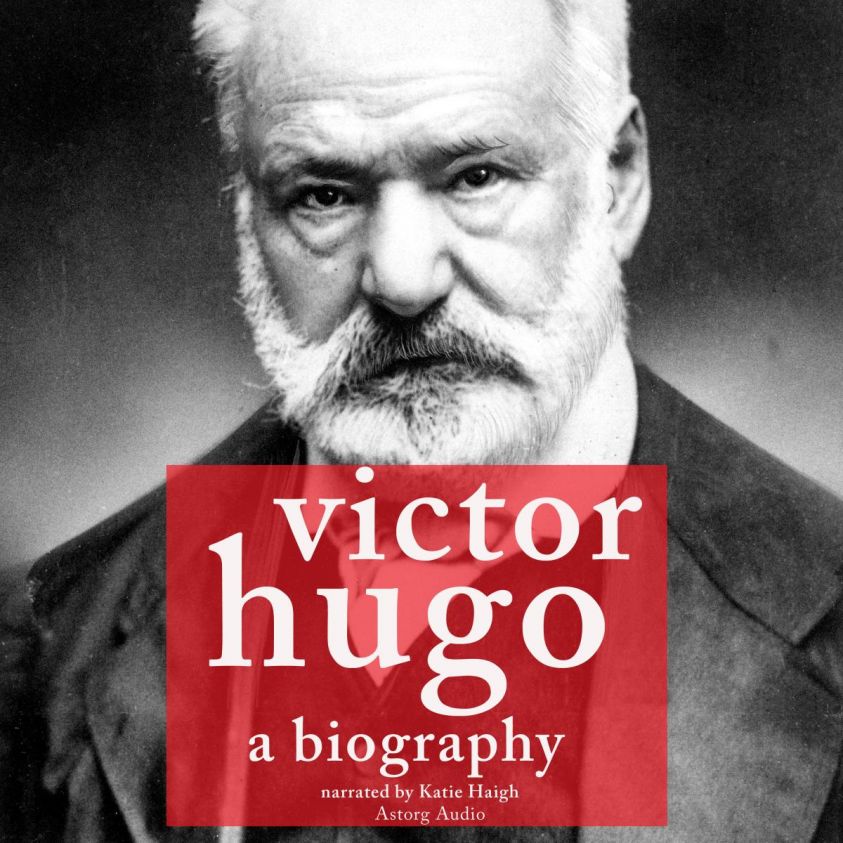 Victor Hugo, a biography photo 2