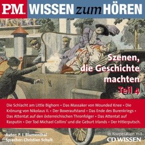 P.M. WISSEN zum HÖREN - Szenen, die Geschichte machten - Teil 4 Foto 1