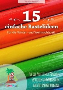 15 einfache Bastelideen - für die Winter und Weihnachtszeit. Foto №1