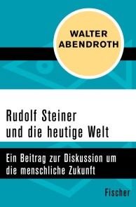 Rudolf Steiner und die heutige Welt Foto №1