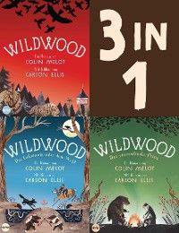 Die Wildwood-Chroniken Band 1-3: Wildwood / Das Geheimnis unter dem Wald / Der verzauberte Prinz (3in1-Bundle) Foto №1
