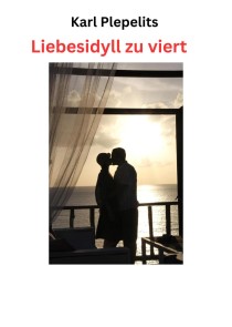 Liebesidyll zu viert