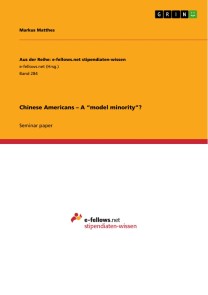 Chinese Americans - A “model minority”?