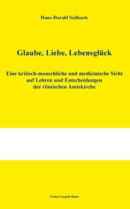 Glaube, Liebe, Lebensglück