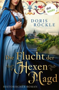 Die Flucht der Hexenmagd