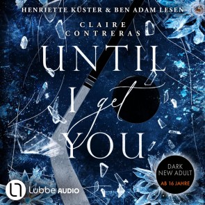 Until I Get You