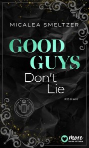 Good Guys Don't Lie