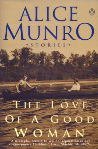 Love of a Good Woman - Alice Munro