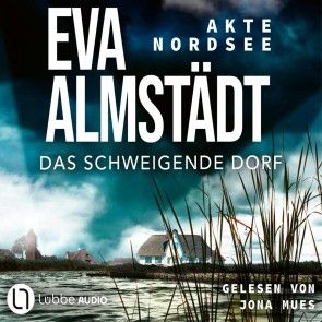 Das schweigende Dorf - Eva Almstädt