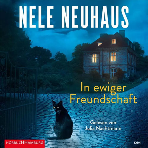 In ewiger Freundschaft, Nele Neuhaus