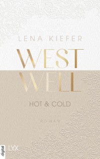 Westwell, Hot & Cold - Lena Kiefer